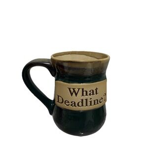 "WHAT DEADLINE ?" LTD Mug Commodities Coffee / Tea Office Work Boss Cup Pottery